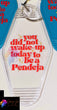 You Did Not Wake-Up Today To Be A Pendeja - Vintage Style Motel Keychain