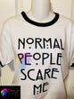 Normal People Scare Me